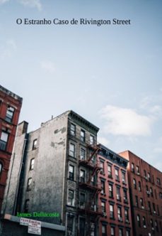 o estranho caso de rivington street (ebook)-james dallacosta-3410005904789