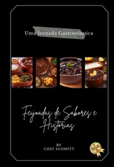 "uma jornada gastronomica: feijoadas de sabores e historias" (ebook)-anderson luiz schmitt-3410005955989