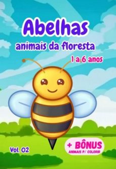 abelhas - animais da floresta (ebook)-matheus lopes-3410006049489