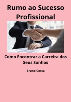 rumo ao sucesso profissional (ebook)-bruno costa-3410006423289
