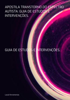 apostila transtorno do espectro autista: guia de estudos e intervençes. (ebook)-ferramentas lazuli-3410007127889