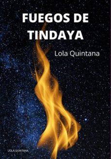 fuegos de tindaya (ebook)-lola quintana-3410007697689
