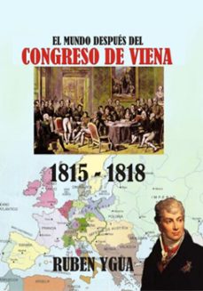 el mundo despues del congreso de viena (ebook)-ruben ygua-3410008053989