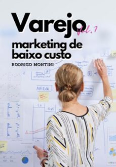 varejo - marketing de baixo custo (ebook)-rodrigo montini-3410008236689