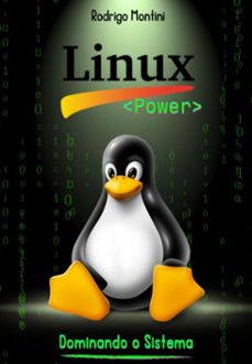 linux power - dominando o sistema (ebook)-rodrigo montini-3410008243489
