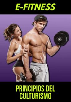 e-fitness: principios del culturismo (ebook)-edivaldo ascaneo-3410009113989