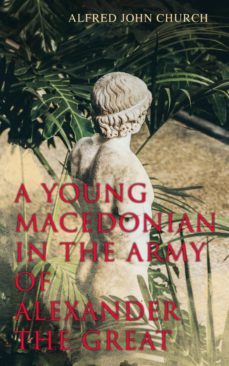 a young macedonian in the army of alexander the great (ebook)-4064066057589