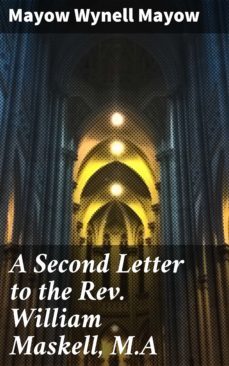 a second letter to the rev. william maskell, m.a (ebook)-4064066135089