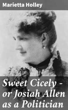 sweet cicely  or josiah allen as a politician (ebook)-4064066197889