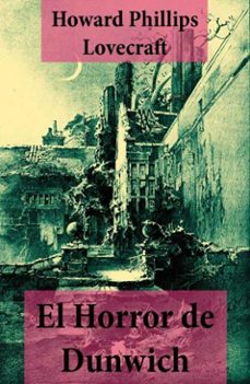 el horror de dunwich (texto completo, con indice activo) (ebook)-h.p. lovecraft-4064066373689