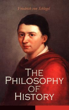 the philosophy of history (ebook)-friedrich von schlegel-4064066399689