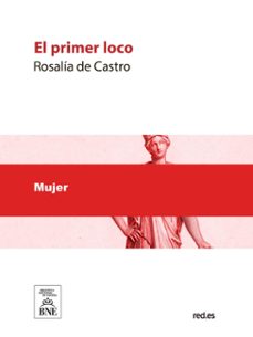 el primer loco cuento extraño (ebook)-rosalia de castro-4099995491289