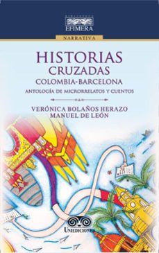 historias cruzadas (ebook)-verónica bolaños herazo-manuel de león-4099995590289