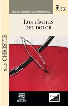 los limites del dolor (ebook)-nils christie-4099995593389