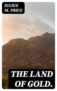 the land of gold. (ebook)-8596547101789