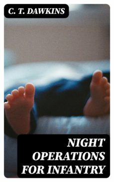 night operations for infantry (ebook)-c. t. dawkins-8596547379089