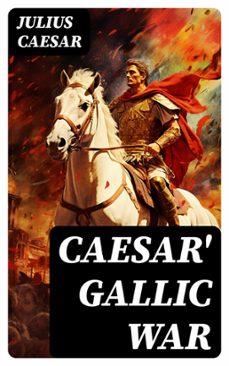 caesar' gallic war (ebook)-julius caesar-8596547764489