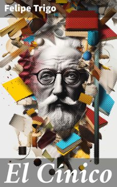 el cinico (ebook)-felipe trigo-8596547819189