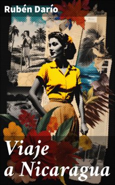 viaje a nicaragua (ebook)-ruben dario-8596547828389