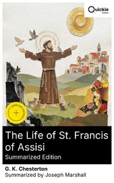 the life of st. francis of assisi (summarized edition) (ebook)-g.k. chesterton-8596547878889