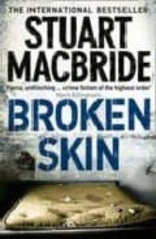 broken skin-stuart macbride-9780007279418
