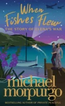 when fishes flew: the story of elena s war-9780008352189