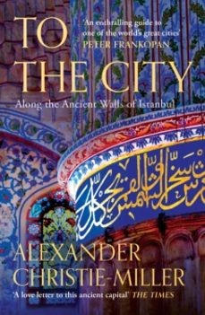 to the city-alexander christie miller-9780008416089
