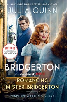 romancing mister bridgerton: penelope & colin s story, the inspiration for bridgerton season three 4-julia quinn-9780062353689