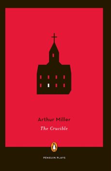 the crucible (penguin plays)-arthur miller-9780140481389
