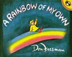 a rainbow of my own-don freeman-9780140503289
