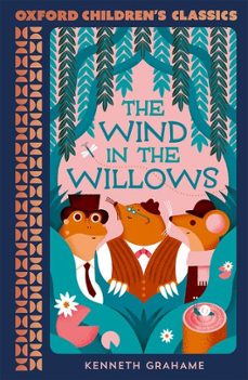 the wind in the willows  (oxford children s classics)-9780192789389
