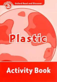 oxford read & discover 2 plastic ab-9780194646789