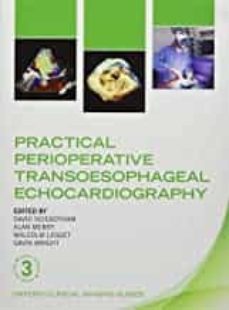practical perioperative transoesophageal echocardiography-david sidebotham-9780198759089