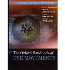 the oxford handbook of eye movements-simon p. liversedge-iain d. gilchrist-9780199539789