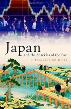 japan and the shackles of the past-murphy, r. taggart-9780199845989