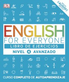 english for everyone (ed. en español) nivel avanzado 4 - libro de ejercicios-9780241281789