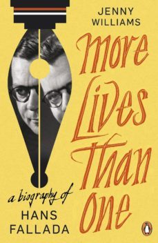 more lives than one: a biography of hans fallada (ebook)-jenny williams-9780241952689