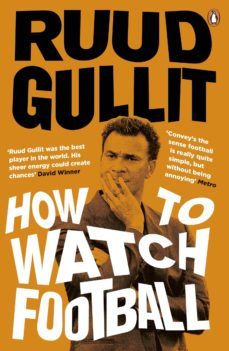 how to watch football (ebook)-ruud gullit-9780241977989