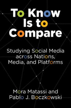 to know is to compare (ebook)-mora matassi-pablo j. boczkowski-9780262374989