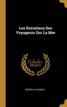 les entretiens des voyageurs sur la mer-9780274126989