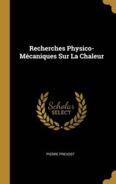 recherches physico-mecaniques sur la chaleur-9780274231089
