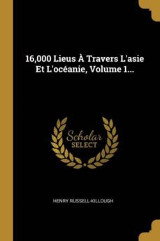 16000 lieus a travers lasie et loceanie volume 1-9780274816989