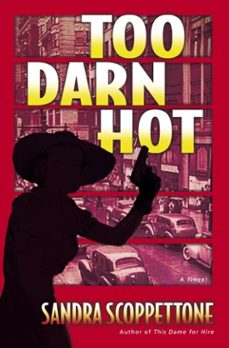 too darn hot (ebook)-sandra scoppettone-9780307417589