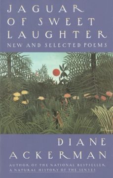 jaguar of sweet laughter (ebook)-diane ackerman-9780307763389