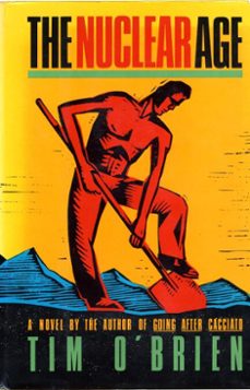 the nuclear age (ebook)-tim o brien-9780307829689