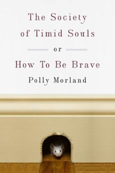 the society of timid souls (ebook)-polly morland-9780307889089