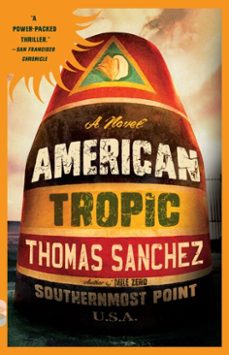american tropic (ebook)-thomas sanchez-9780307961389