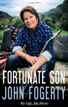 fortunate son: my life, my music-9780316244589