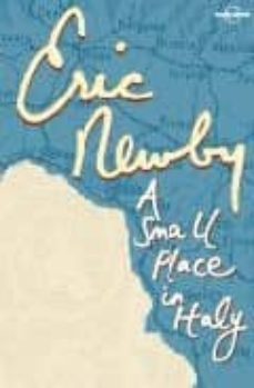 a small place in italy-eric newby-9780330338189