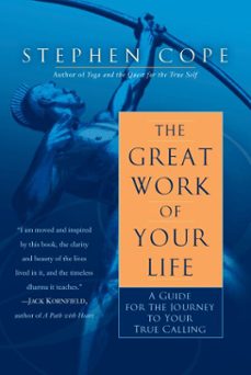 the great work of your life (ebook)-stephen cope-9780345535689